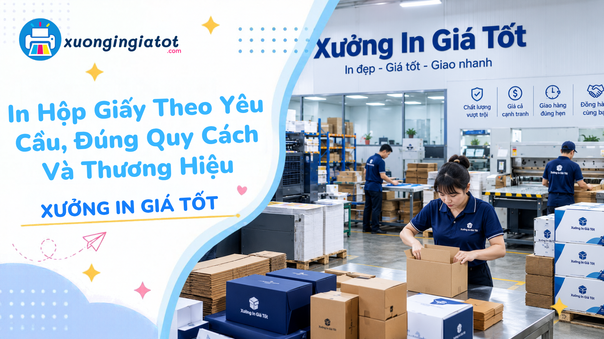 In Hộp Giấy Theo Yêu Cầu, Đúng Quy Cách Và Thương Hiệu