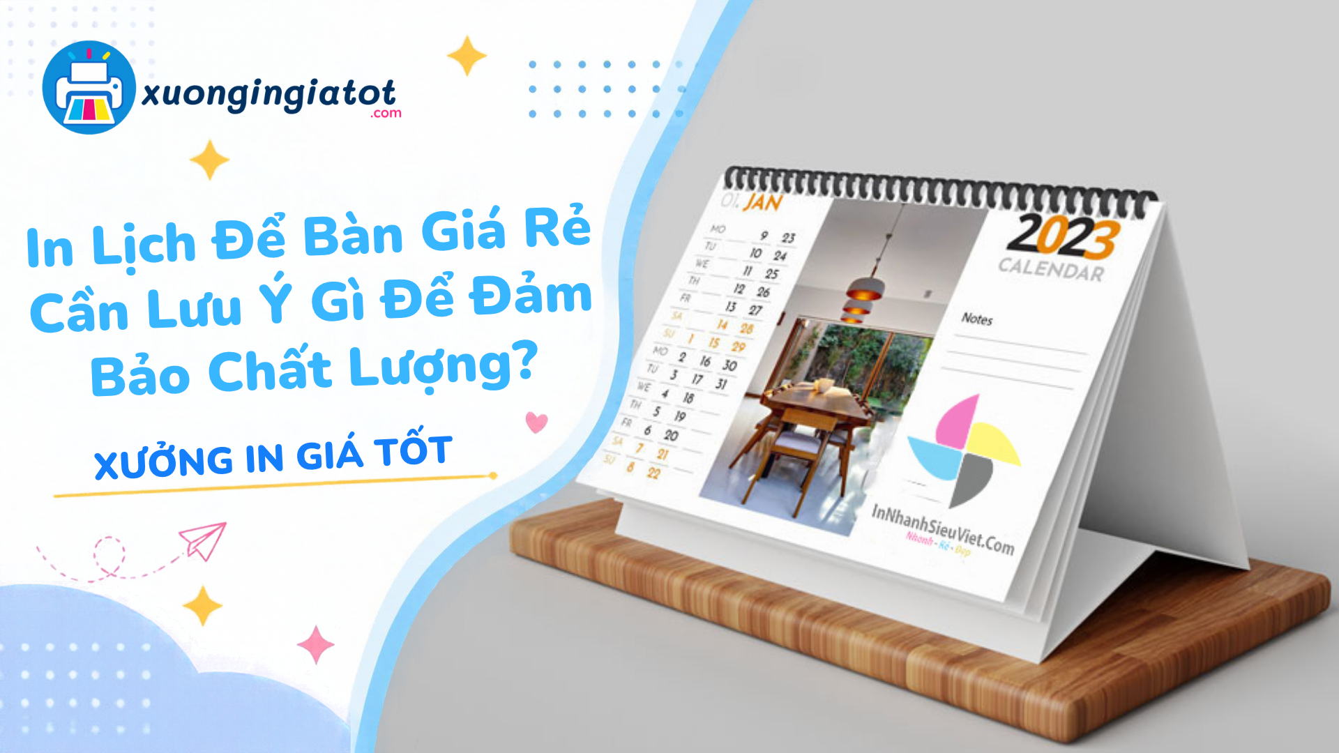 In Lịch Để Bàn Giá Rẻ Cần Lưu Ý Gì Để Đảm Bảo Chất Lượng?