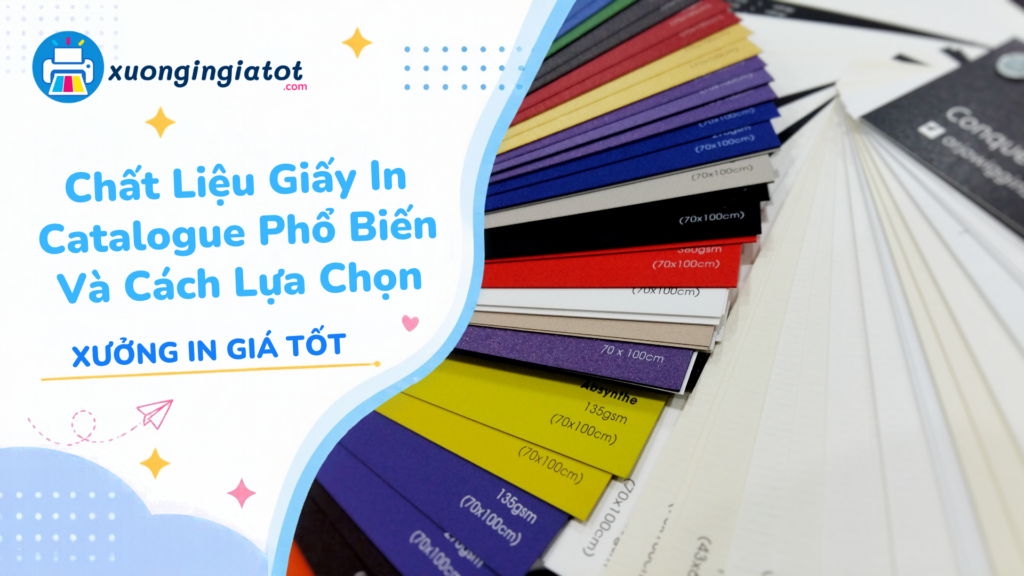 Chất Liệu Giấy In Catalogue Phổ Biến Và Cách Lựa Chọn 3 Chất Liệu Giấy In Catalogue Phổ Biến Và Cách Lựa Chọn