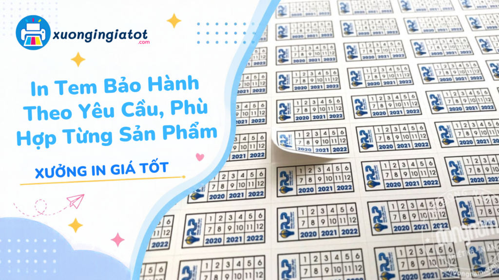 In Tem Bảo Hành Theo Yêu Cầu Cho Doanh Nghiệp 11 In Tem Bảo Hành Theo Yêu Cầu, Phù Hợp Từng Sản Phẩm